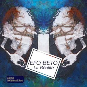 Efo Beto - La Réalité